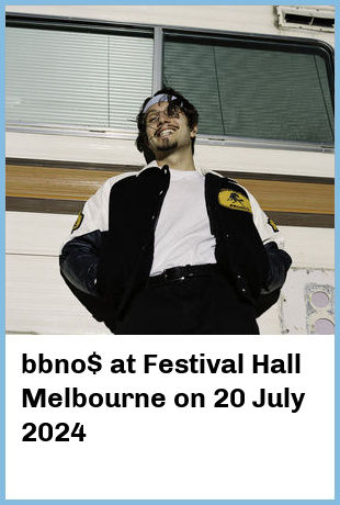 bbno$ at Festival Hall Melbourne in West Melbourne