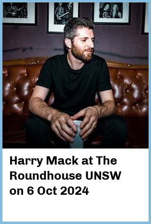 Harry Mack at The Roundhouse UNSW in Kensington