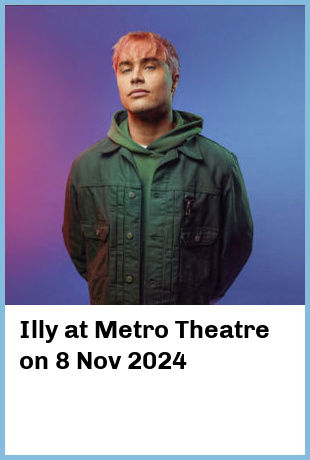 Illy at Metro Theatre in Sydney