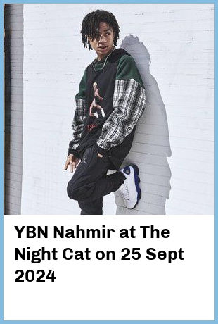 YBN Nahmir at The Night Cat in Fitzroy