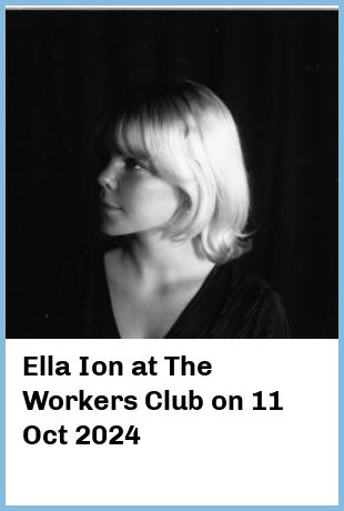 Ella Ion at The Workers Club in Fitzroy