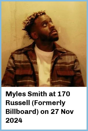 Myles Smith at 170 Russell (Formerly Billboard) in Melbourne