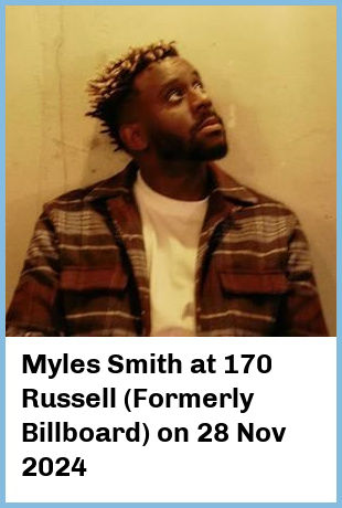 Myles Smith at 170 Russell (Formerly Billboard) in Melbourne