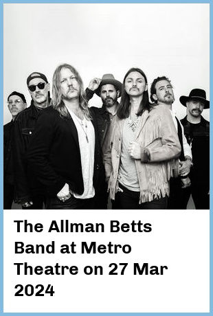 The Allman Betts Band at Metro Theatre in Sydney