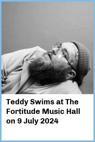 Teddy Swims at The Fortitude Music Hall in Brisbane