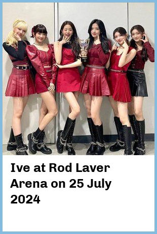 Ive at Rod Laver Arena in Melbourne