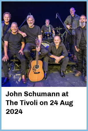 John Schumann at The Tivoli in Fortitude Valley