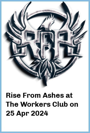 Rise From Ashes at The Workers Club in Fitzroy