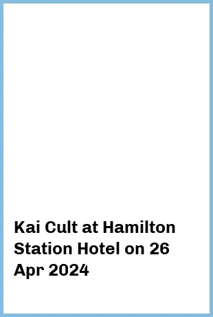 Kai Cult at Hamilton Station Hotel in Newcastle