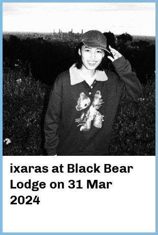 ixaras at Black Bear Lodge in Brisbane