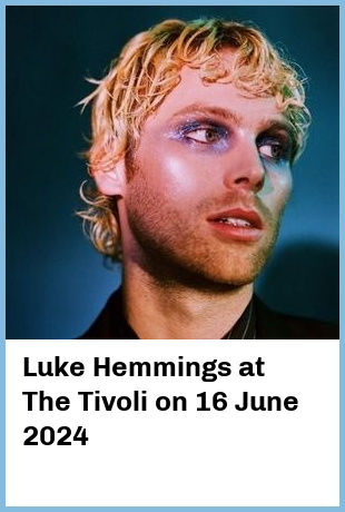 Luke Hemmings at The Tivoli in Brisbane