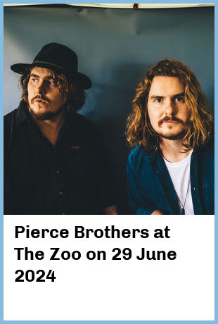 Pierce Brothers at The Zoo in Fortitude Valley