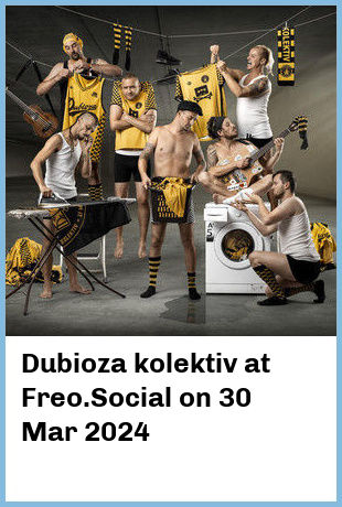 Dubioza kolektiv at Freo.Social in Fremantle