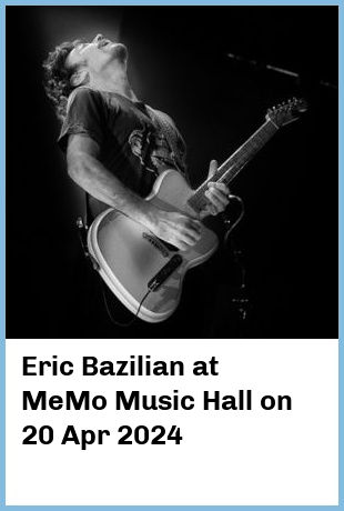 Eric Bazilian at MeMo Music Hall in Saint Kilda