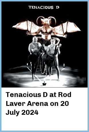 Tenacious D at Rod Laver Arena in Melbourne