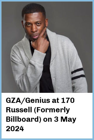 GZA/Genius at 170 Russell (Formerly Billboard) in Melbourne