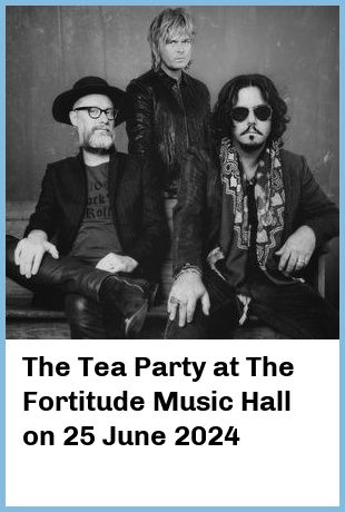 The Tea Party at The Fortitude Music Hall in Brisbane