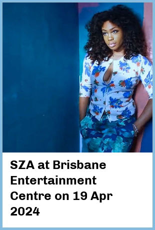 SZA at Brisbane Entertainment Centre in Brisbane