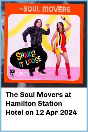 The Soul Movers at Hamilton Station Hotel in Newcastle