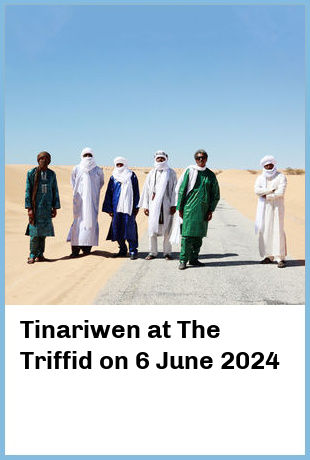 Tinariwen at The Triffid in Brisbane
