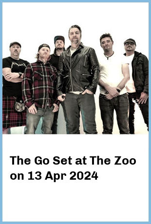 The Go Set at The Zoo in Fortitude Valley