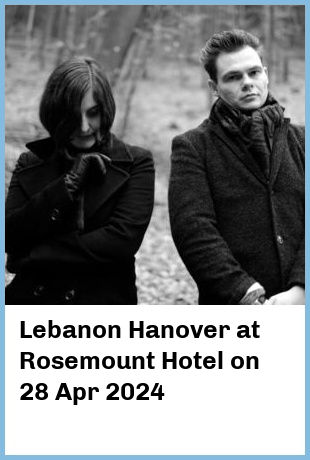 Lebanon Hanover at Rosemount Hotel in Perth