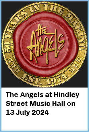 The Angels at Hindley Street Music Hall in Adelaide