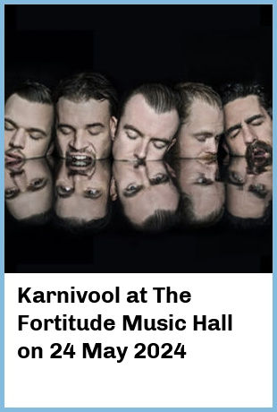 Karnivool at The Fortitude Music Hall in Brisbane