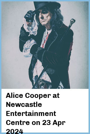 Alice Cooper at Newcastle Entertainment Centre in Newcastle