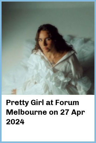 Pretty Girl at Forum Melbourne in Melbourne