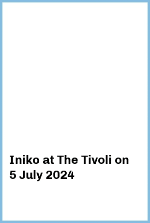 Iniko at The Tivoli in Brisbane