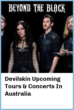 Devilskin Upcoming Tours & Concerts In Australia