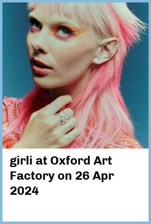 girli at Oxford Art Factory in Sydney