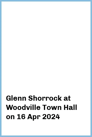 Glenn Shorrock at Woodville Town Hall in Woodville