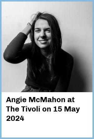 Angie McMahon at The Tivoli in Brisbane