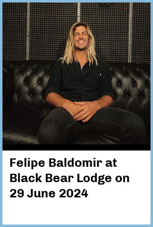 Felipe Baldomir at Black Bear Lodge in Fortitude Valley