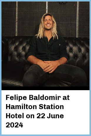 Felipe Baldomir at Hamilton Station Hotel in Newcastle