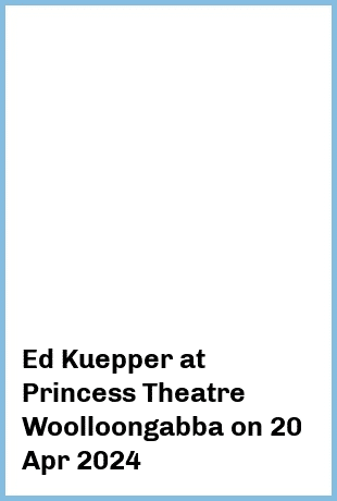 Ed Kuepper at Princess Theatre, Woolloongabba in Brisbane