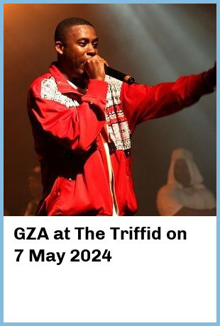 GZA at The Triffid in Newstead