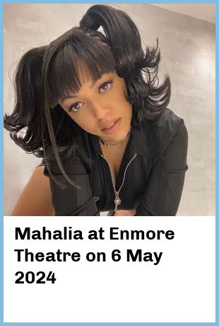 Mahalia at Enmore Theatre in Newtown