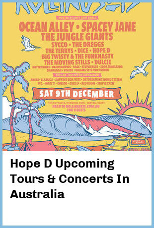 Hope D Upcoming Tours & Concerts In Australia