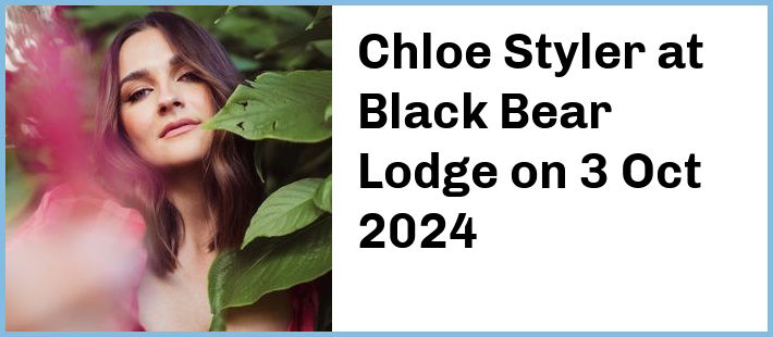 Chloe Styler at Black Bear Lodge in Fortitude Valley