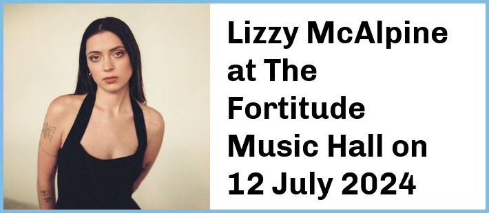 Lizzy McAlpine at The Fortitude Music Hall in Brisbane