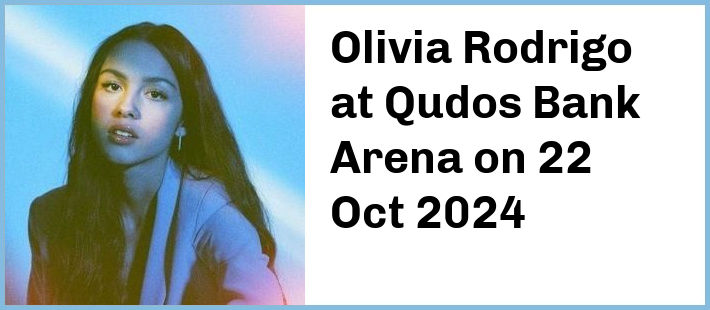 Olivia Rodrigo at Qudos Bank Arena in Sydney Olympic Park