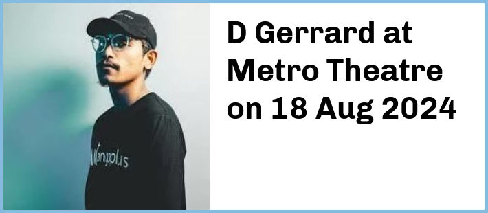 D Gerrard at Metro Theatre in Sydney