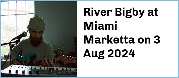 River Bigby at Miami Marketta in Gold Coast