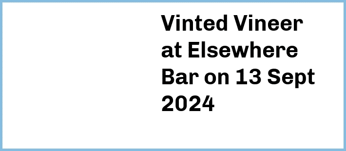 Vinted Vineer at Elsewhere Bar in Surfers Paradise