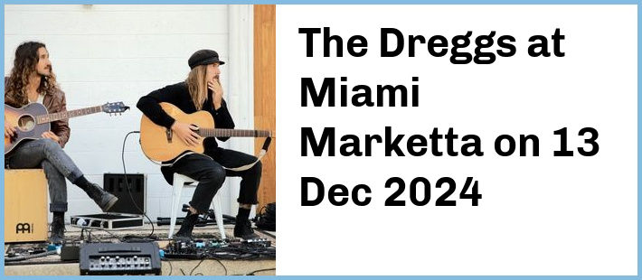 The Dreggs at Miami Marketta in Gold Coast