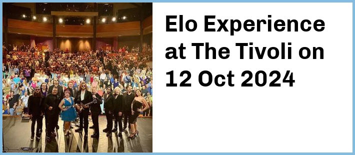 Elo Experience at The Tivoli in Brisbane