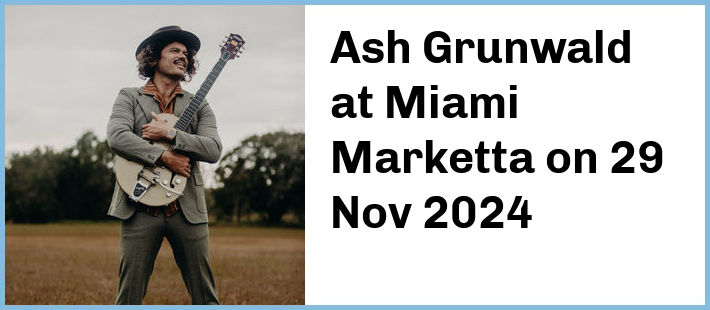 Ash Grunwald at Miami Marketta in Gold Coast